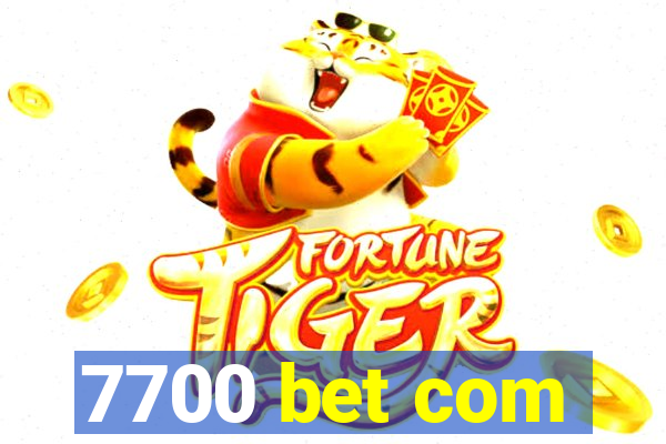 7700 bet com